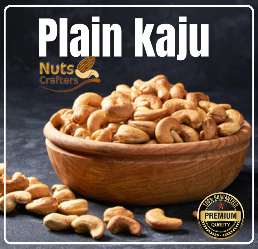 Nuts Crafters Cashew (Kajoo), Plain